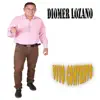 Diomer Lozano - Vivo Contento